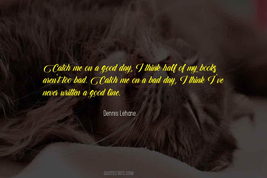 Good Catch Quotes #1668506