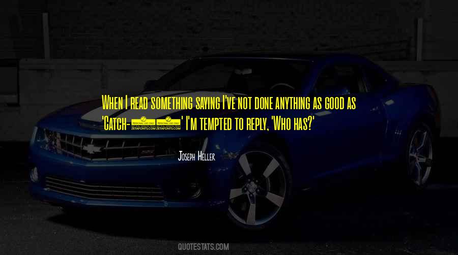 Good Catch Quotes #554052