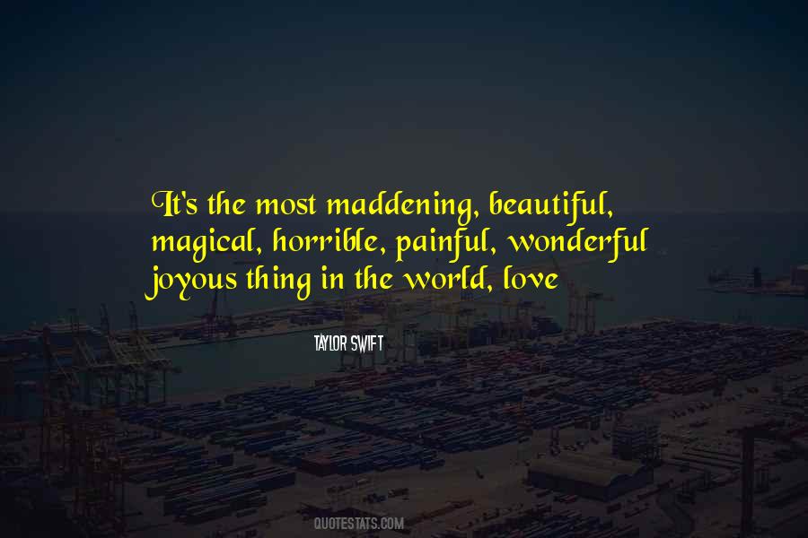 The Most Beautiful Thing In The World Quotes #343863
