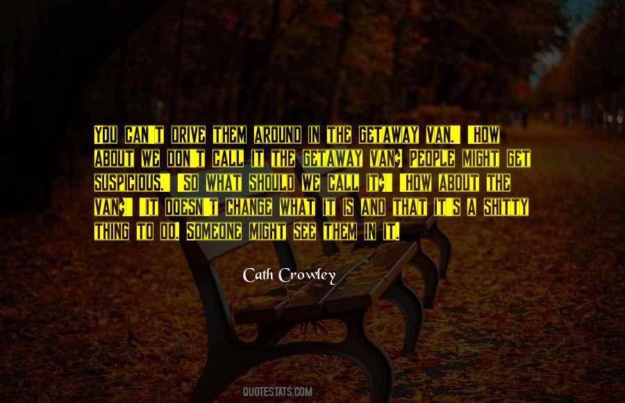 Quotes About Someone Change #1298052