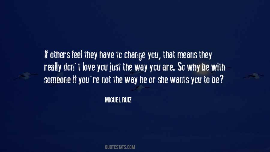 Quotes About Someone Change #1620861