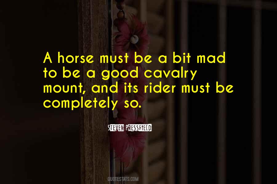 Good Cavalry Quotes #1158262