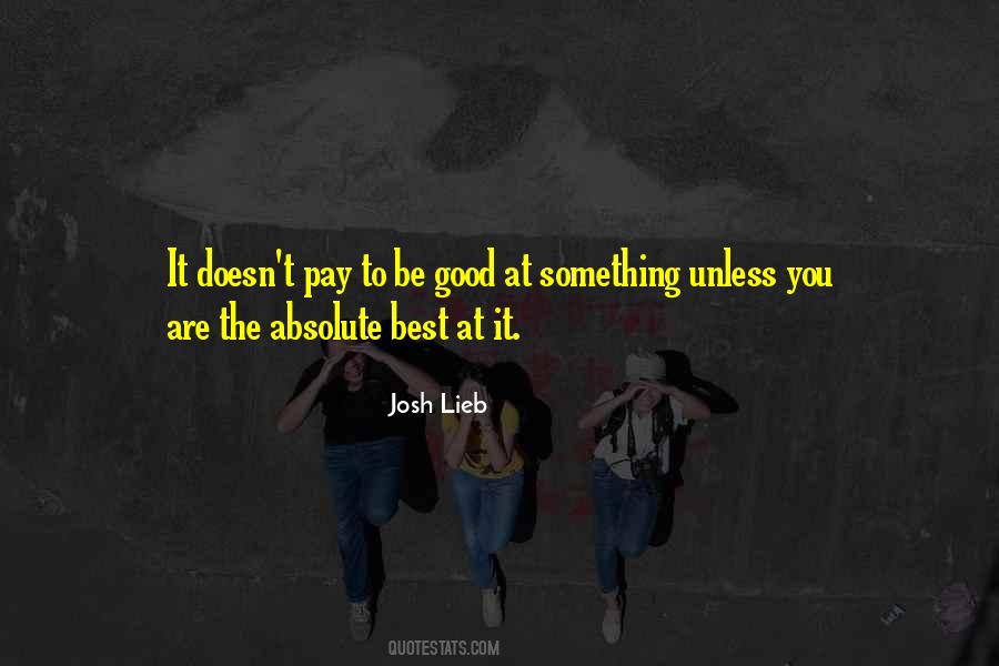 The Absolute Best Quotes #940127