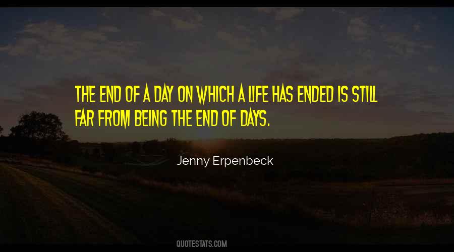 Quotes About The End Of Days #1188139