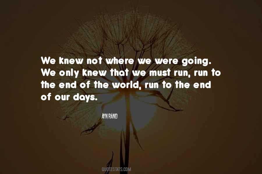 Quotes About The End Of Days #534654
