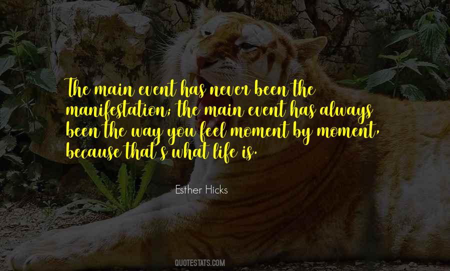 Feel Moment Quotes #560788