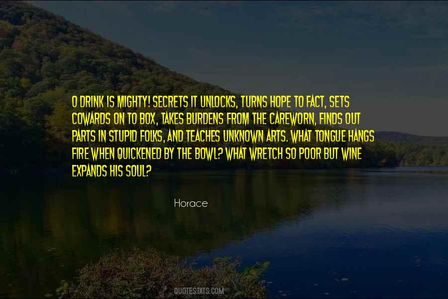 What Sets Your Soul On Fire Quotes #1684103