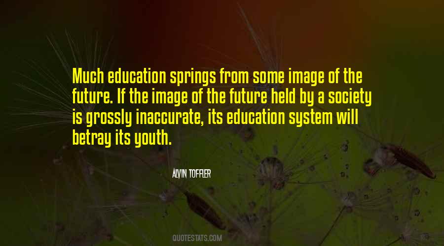 Education Youth Quotes #1706545