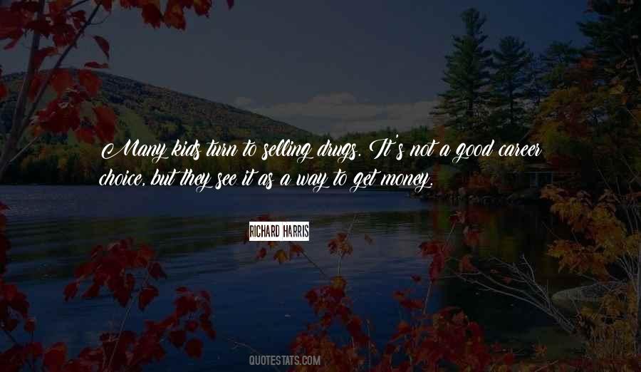 Good Choice Quotes #178592