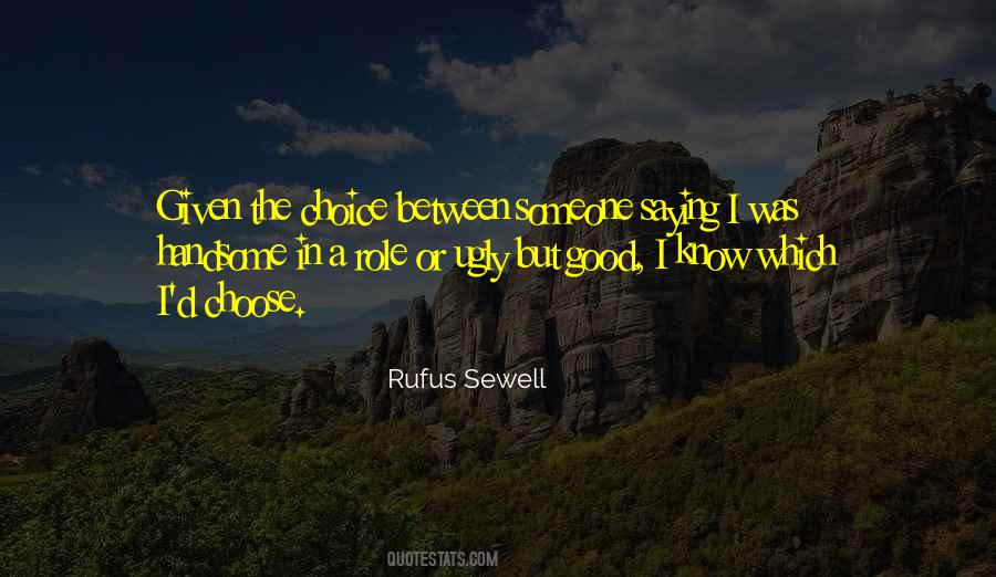 Good Choice Quotes #20701