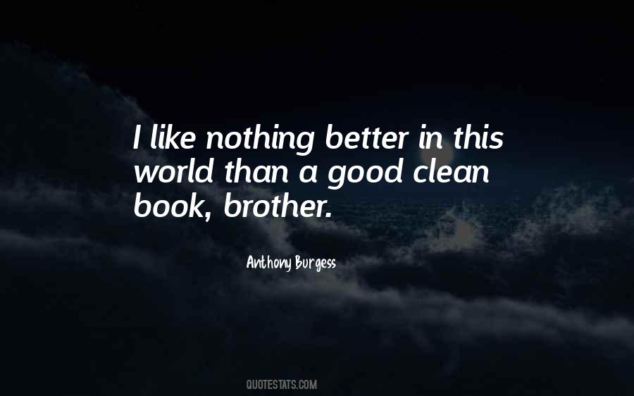 Good Clean Quotes #651530