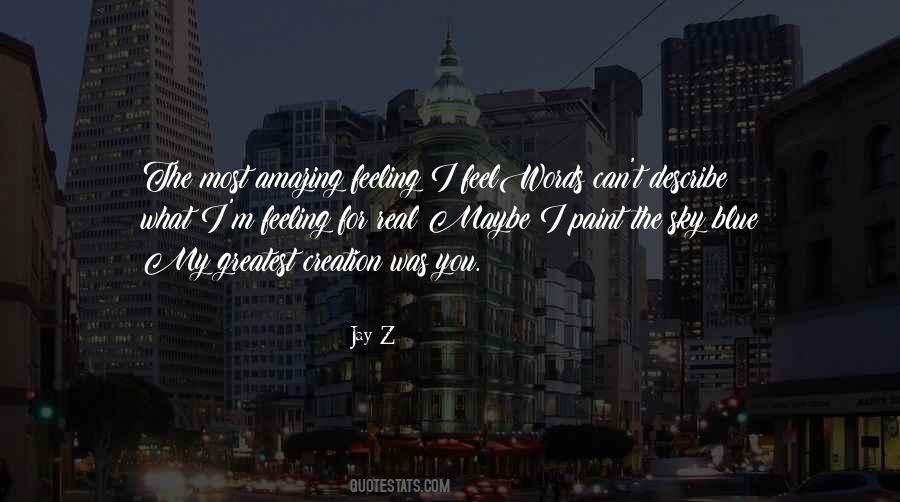 My Greatest Creation Quotes #1326046