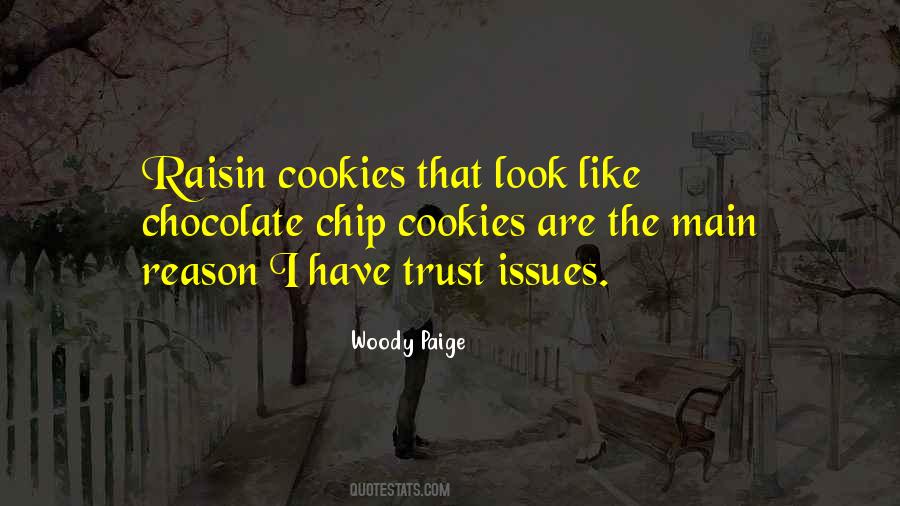 I Have Trust Issues Quotes #363366