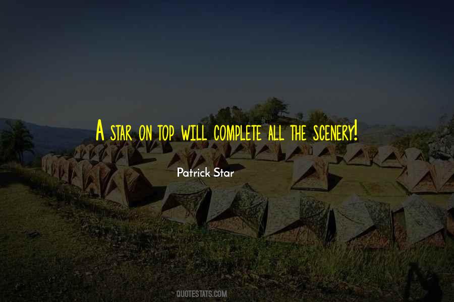 Quotes About The Scenery #1209623
