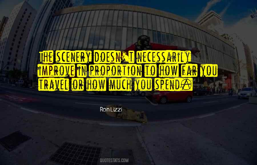 Quotes About The Scenery #1385643