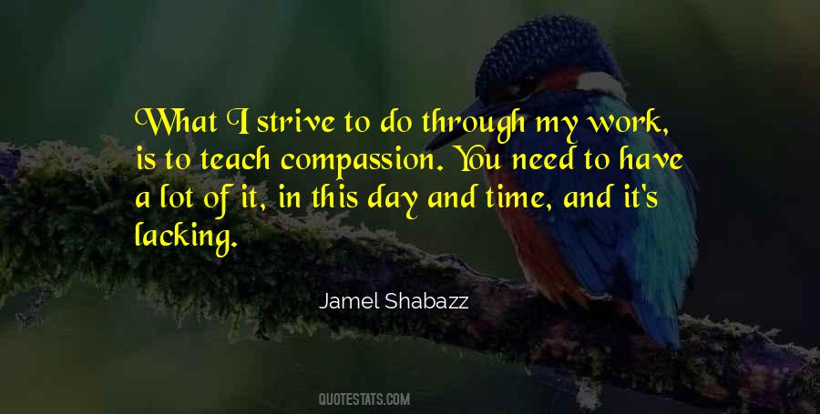 Compassion Work Quotes #1023720