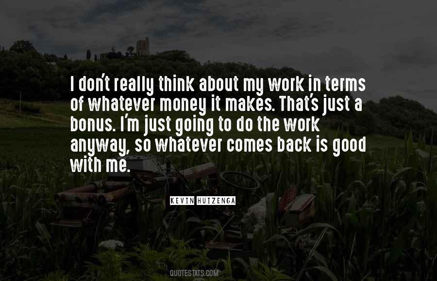 Good Comes Back Quotes #1784286