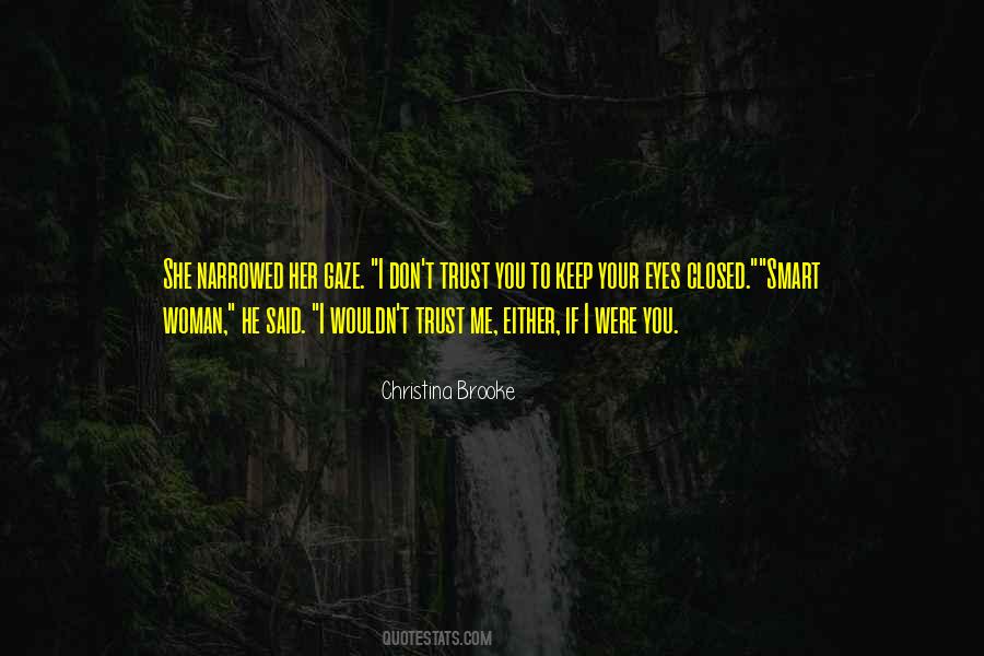 Keep Your Woman Quotes #1136838