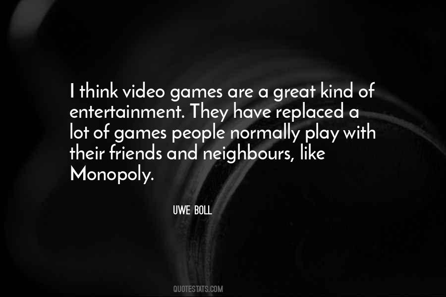 Play Video Games Quotes #1132681