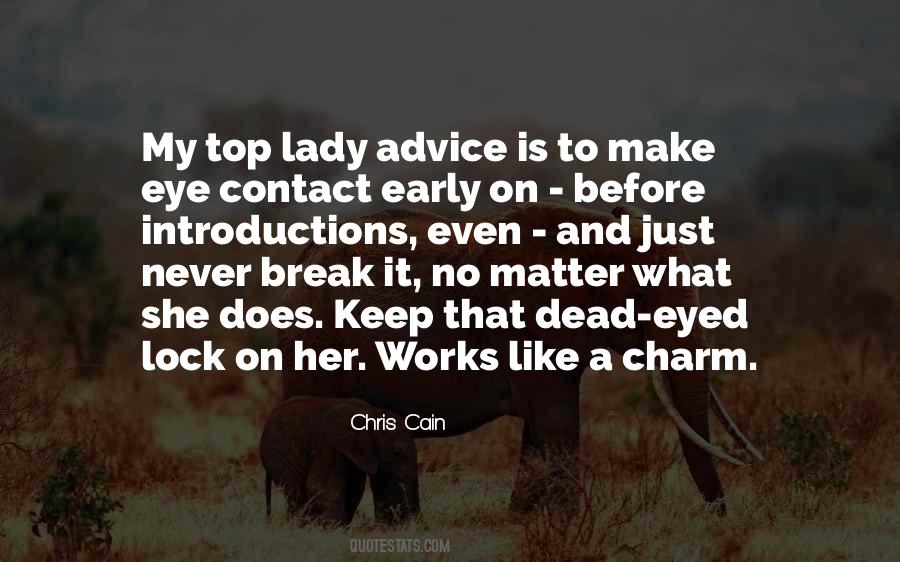 Never Break Quotes #1330044