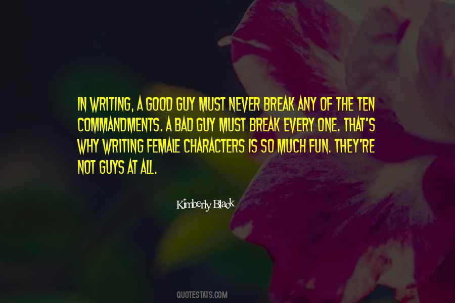 Never Break Quotes #1571863