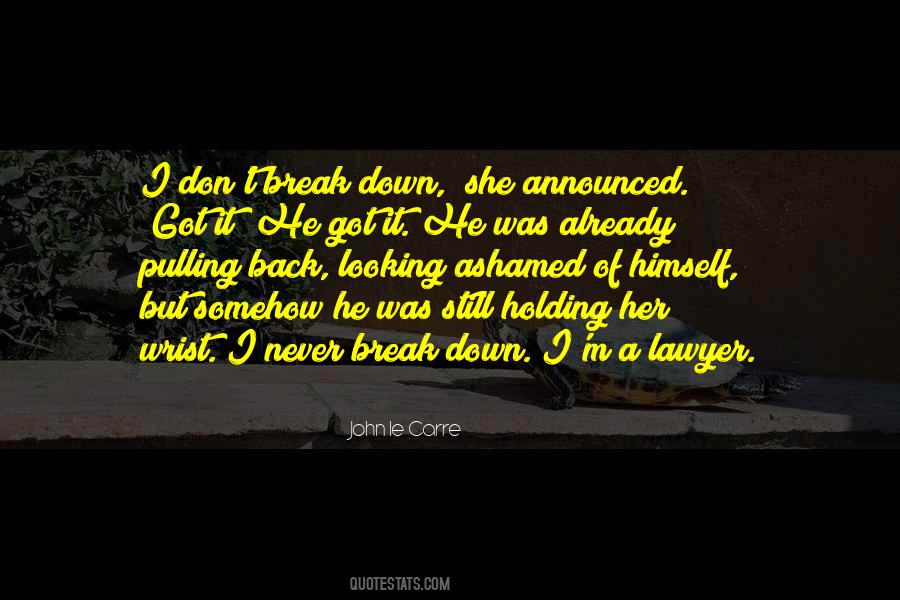 Never Break Quotes #1670223