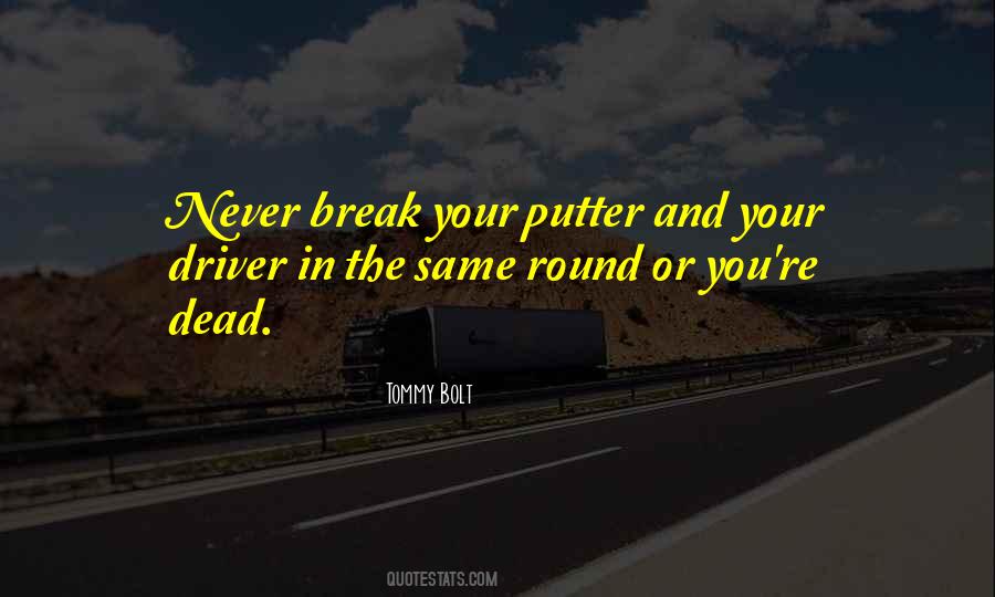 Never Break Quotes #189253