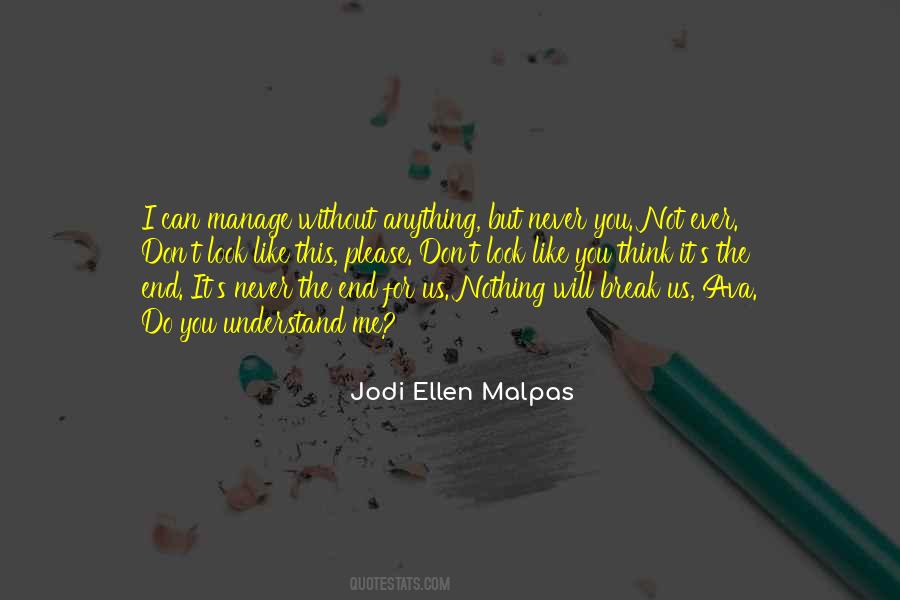 Never Break Quotes #229019