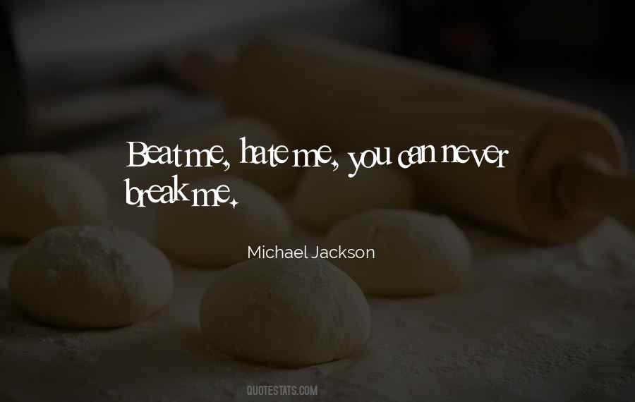 Never Break Quotes #362350