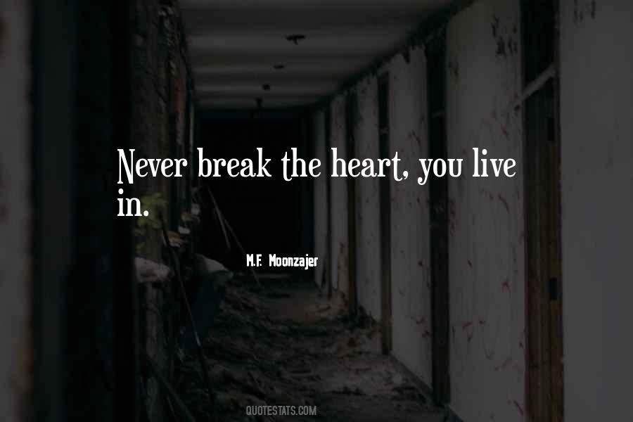Never Break Quotes #378266