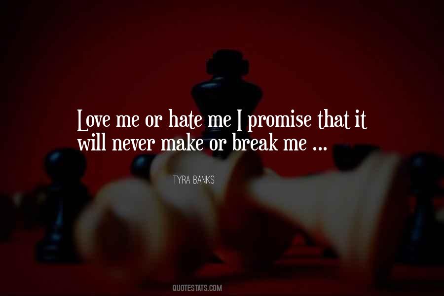 Never Break Quotes #52384
