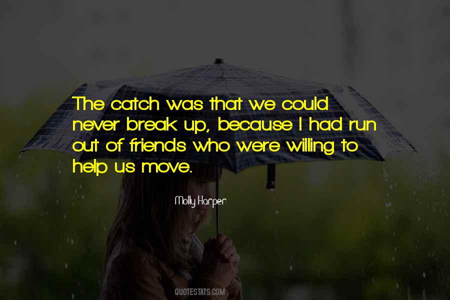 Never Break Quotes #529397