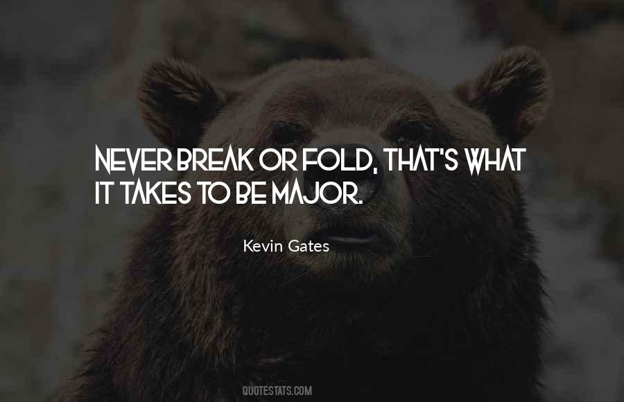 Never Break Quotes #629104