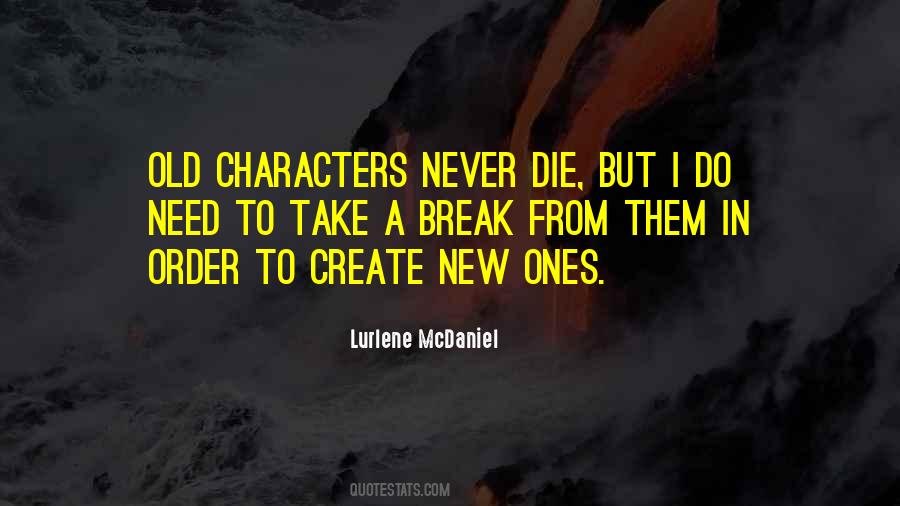 Never Break Quotes #679663
