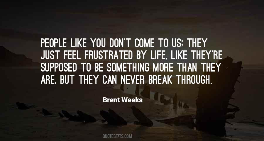 Never Break Quotes #711510