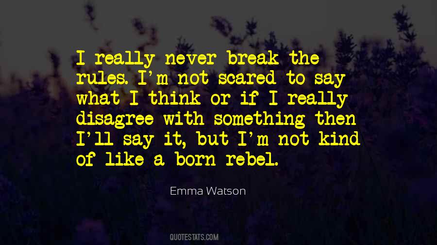 Never Break Quotes #85013
