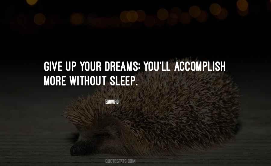 Sleep Without You Quotes #1693717