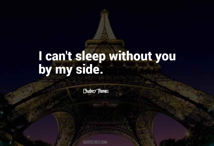 Sleep Without You Quotes #943783