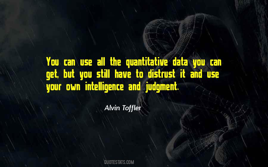 Use Your Intelligence Quotes #4451