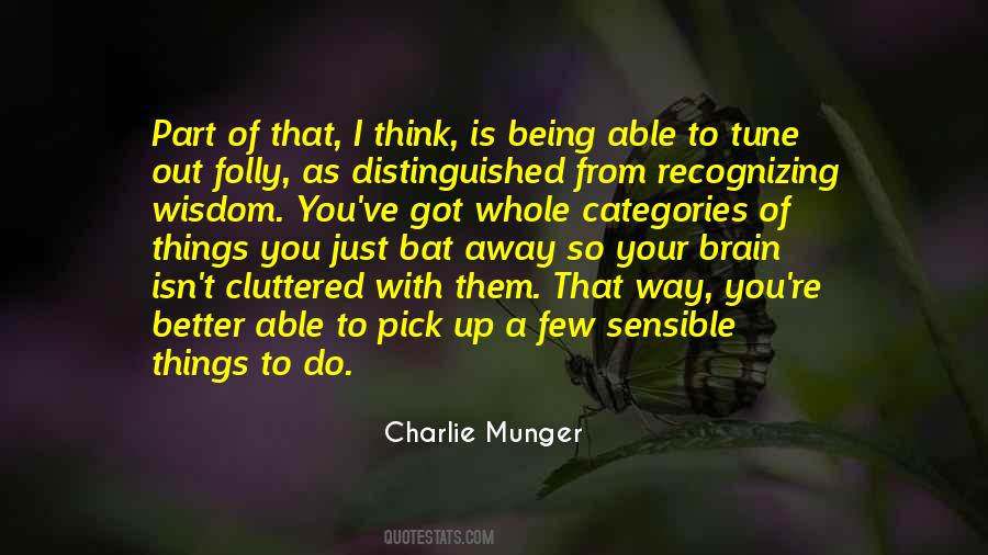 Just A Few Things Quotes #1410883