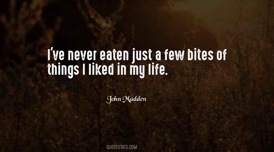 Just A Few Things Quotes #1633986
