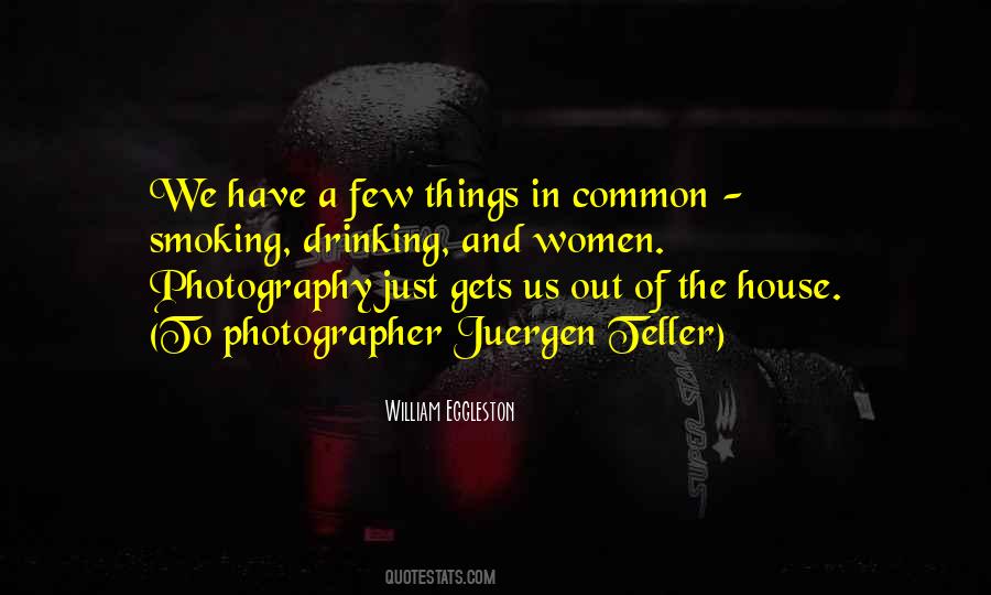 Just A Few Things Quotes #1845263