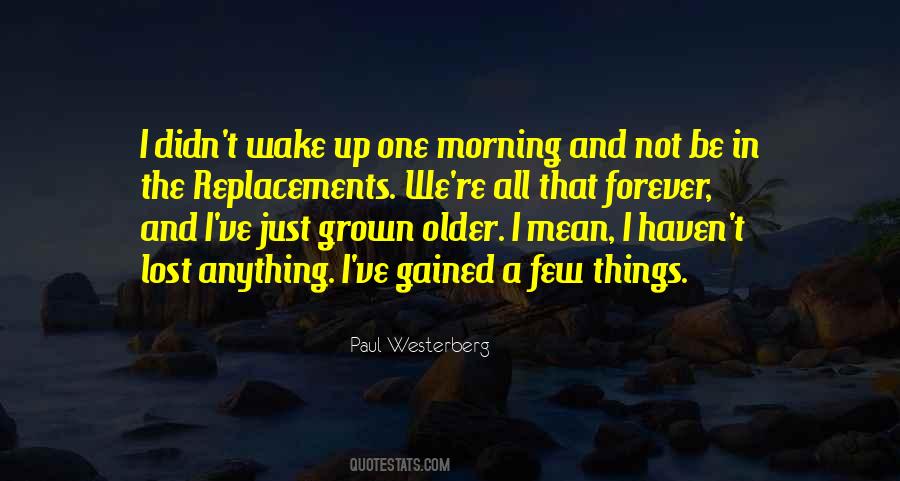 Just A Few Things Quotes #359623