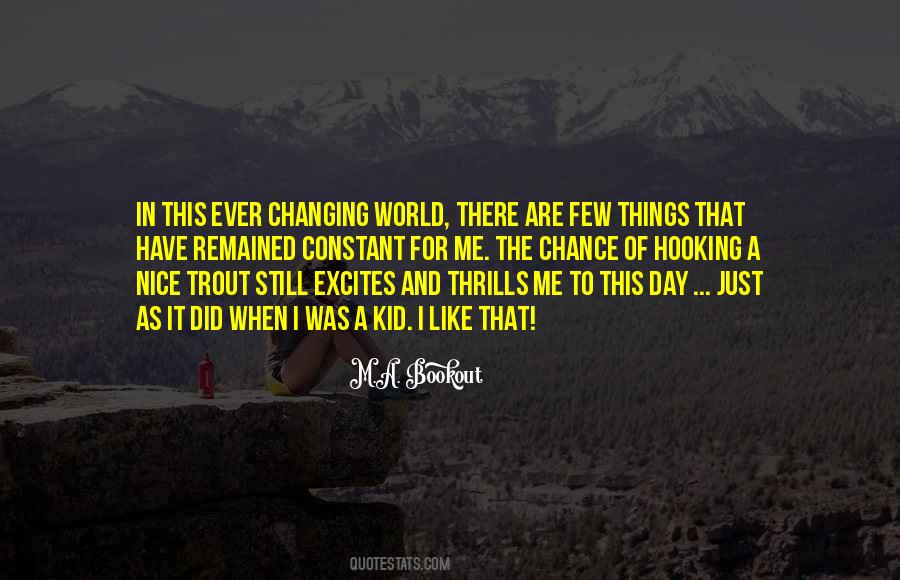 Just A Few Things Quotes #621697