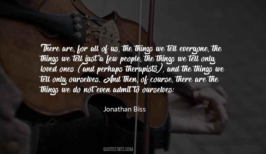 Just A Few Things Quotes #810744