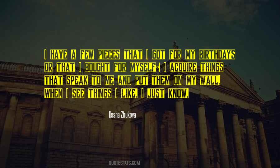 Just A Few Things Quotes #911511
