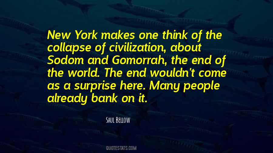 Quotes About The End Of Civilization #1615342