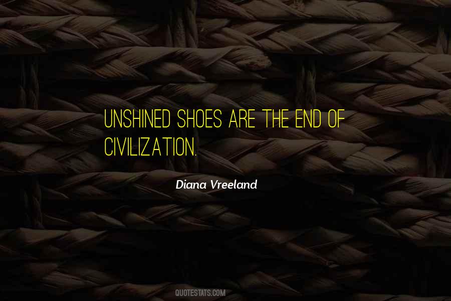 Quotes About The End Of Civilization #757464