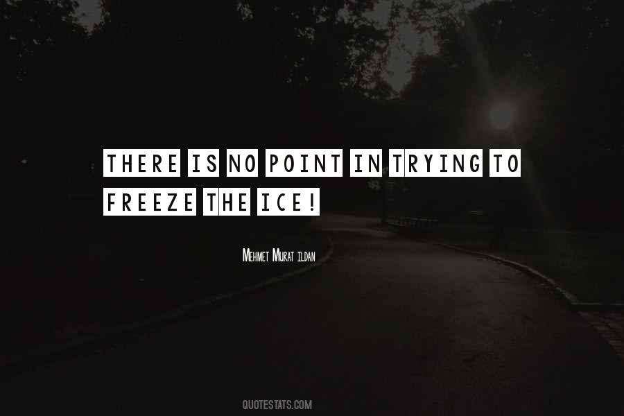 No Point Trying Quotes #1115467
