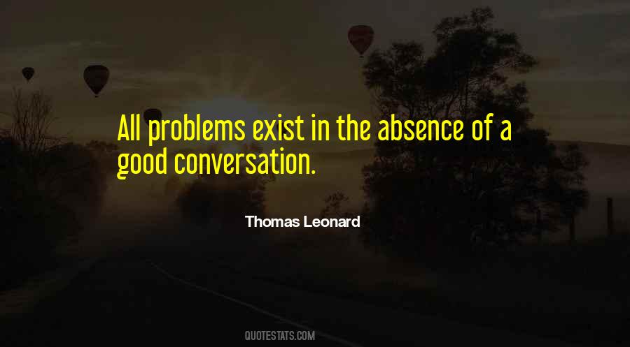 Good Conversation Quotes #1869422